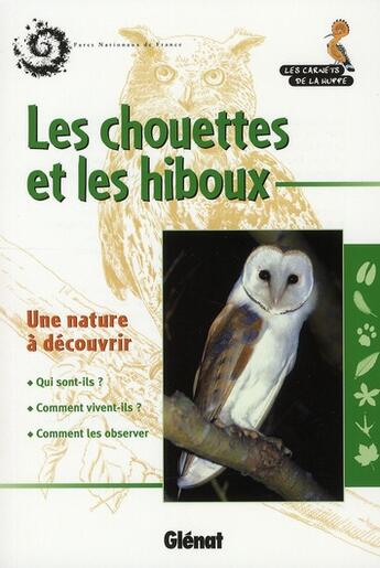 Couverture du livre « Les chouettes et les hiboux » de Veillet aux éditions Glenat