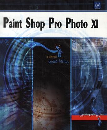 Couverture du livre « Paint shop pro photo XI » de Thierry Dehan aux éditions Eni