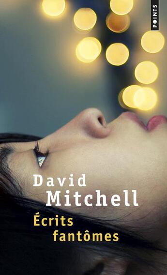 Couverture du livre « Écrits fantômes » de David Mitchell aux éditions Points