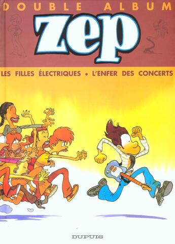 Couverture du livre « Les filles électriques ; l'enfer des concerts » de Zep aux éditions Dupuis