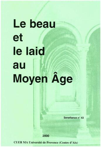 Couverture du livre « Le beau et le laid au moyen age » de Centre Universitaire aux éditions Presses Universitaires De Provence