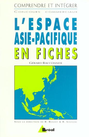 Couverture du livre « L'espace asie-pacifique » de Bacconnier aux éditions Breal