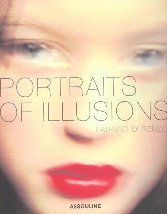 Couverture du livre « Portraits of illusions » de Patrizio Di Renzo aux éditions Assouline