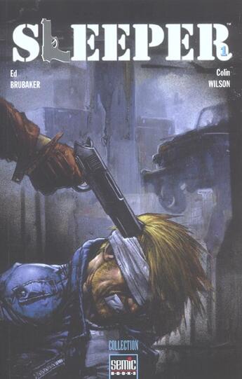 Couverture du livre « Sleeper t.1 » de Ed Brubaker et Colin Wilson aux éditions Semic