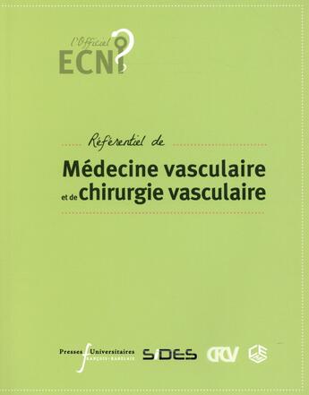 Couverture du livre « Référentiel de médecine vasculaire et de chirurgie vasculaire » de  aux éditions Pu Francois Rabelais