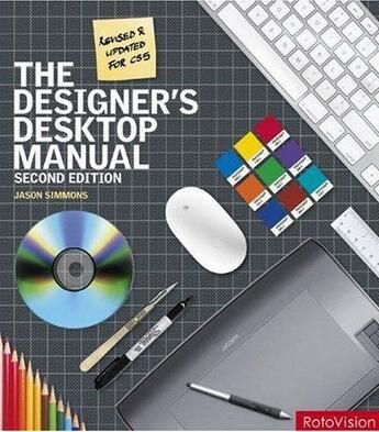 Couverture du livre « The designer's desktop manual » de Jason Simmons aux éditions Rotovision