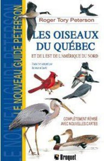 Couverture du livre « Oiseaux du quebec et de l'est de l'amerique du nord » de Peterson Roger Tory aux éditions Broquet