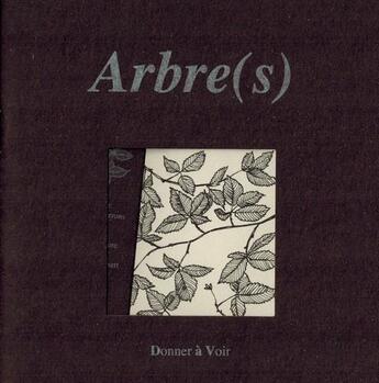Couverture du livre « Arbre(s) » de  aux éditions Donner A Voir