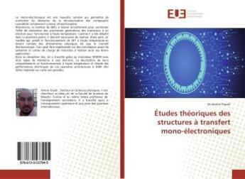 Couverture du livre « Etudes theoriques des structures a transfert mono-electroniques » de Touati Dr aux éditions Editions Universitaires Europeennes