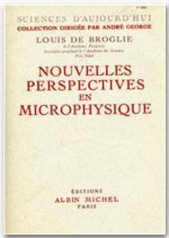 Couverture du livre « Nouvelles perspectives en microphysique » de Louis De Broglie aux éditions Albin Michel