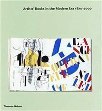 Couverture du livre « Artist'S Book In Modern Era 1870-2000 /Anglais » de Flynn Johnson Stei aux éditions Thames & Hudson