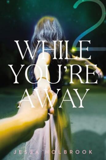 Couverture du livre « While You're Away Part II » de Holbrook Jessa aux éditions Penguin Group Us