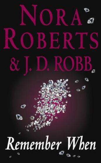 Couverture du livre « Remember When » de Nora Roberts aux éditions Little Brown Book Group Digital