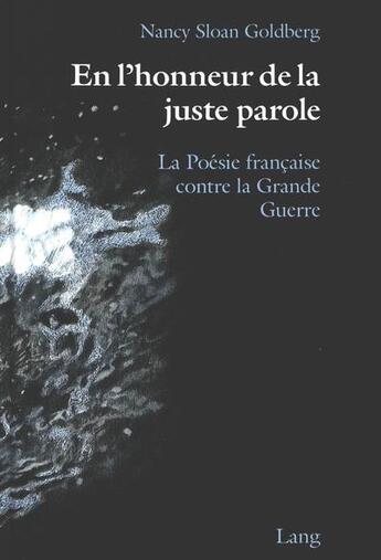 Couverture du livre « En l'honneur de la juste parole » de Goldberg Nancy Sloan aux éditions Peter Lang