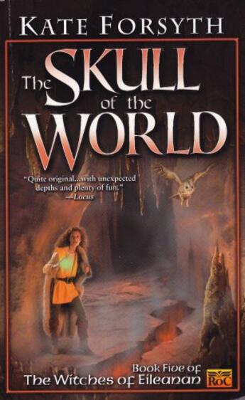 Couverture du livre « The Skull of the World » de Kate Forsyth aux éditions Penguin Group Us