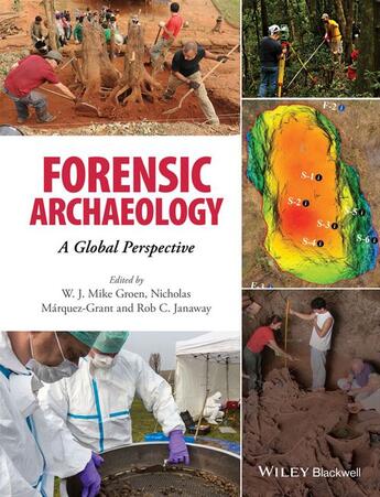 Couverture du livre « Forensic Archaeology » de Nicholas Marquez-Grant et W. J. Mike Groen et Rob Janaway aux éditions Wiley-blackwell