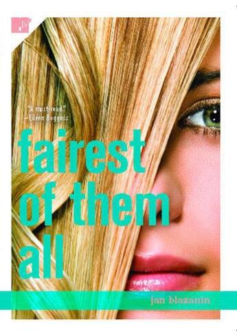 Couverture du livre « Fairest of Them All » de Blazanin Jan aux éditions Mtv Books