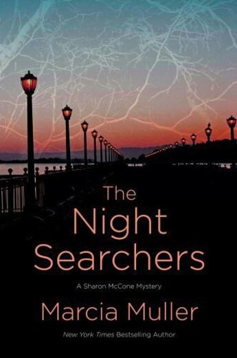 Couverture du livre « The Night Searchers » de Marcia Muller aux éditions Grand Central Publishing