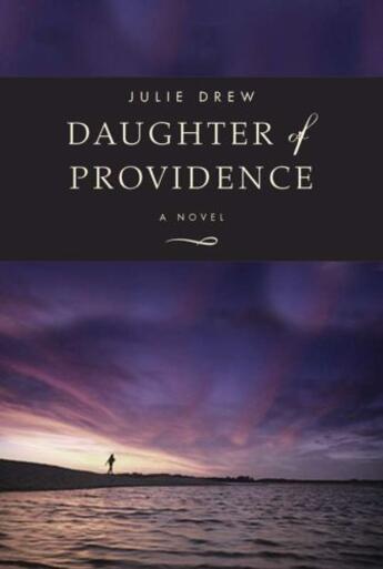 Couverture du livre « Daughter of Providence » de Drew Julie aux éditions Overlook