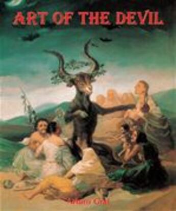 Couverture du livre « Art of the Devil » de Arturo Graf aux éditions Parkstone International