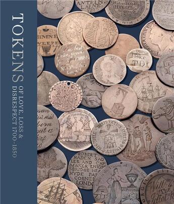 Couverture du livre « Tokens of love, loss and disrespect » de Sarah Lloyd aux éditions Paul Holberton