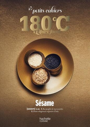 Couverture du livre « Petit Cahier 180°C : Sésame » de 180°C aux éditions Hachette Pratique