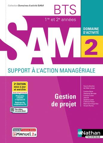 Couverture du livre « Domaines d'activités GPME ; domaine d'activité 2 : gestion de projet : BTS SAM 1re et 2e années (édition 2021) » de J. Gil et C. Bayle et S. Bernabe et C. Cohen et S. Lecas aux éditions Nathan