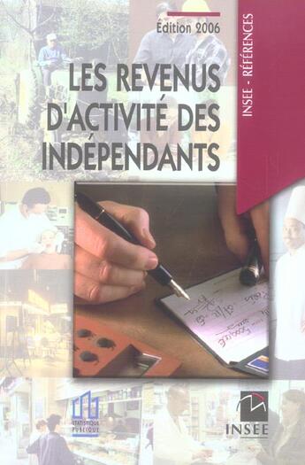 Couverture du livre « Les Revenus D'Activite Des Independants (Edition 2006) » de Insee aux éditions Insee
