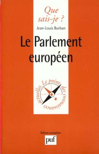 Couverture du livre « Le parlement europeen qsj 858 » de Burban J.L. aux éditions Que Sais-je ?