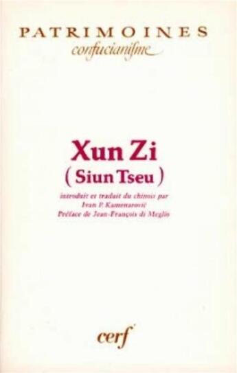 Couverture du livre « Le Xun Zi » de Xun Zi aux éditions Cerf