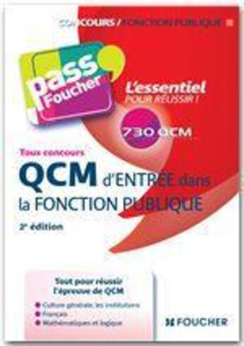 Couverture du livre « PASS'FOUCHER ; QCM d'entrée dans la fonction publique ; tous concours (2e édition) » de F Chevalier aux éditions Foucher