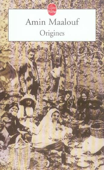 Couverture du livre « Origines » de Amin Maalouf aux éditions Le Livre De Poche