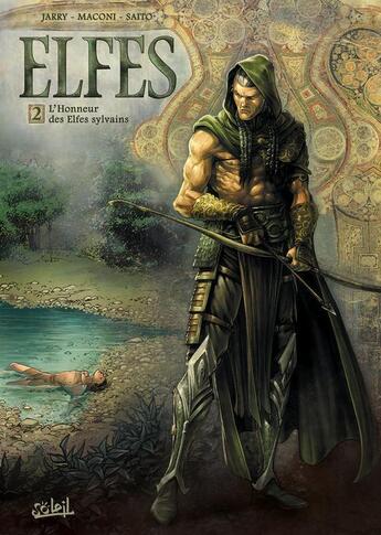 Couverture du livre « Elfes Tome 2 : l'honneur des elfes sylvains » de Jean-Luc Istin et Diogo Saito et Gianluca Maconi aux éditions Soleil