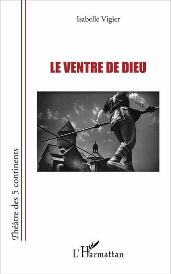 Couverture du livre « Le ventre de Dieu » de Vigier Isabelle aux éditions L'harmattan