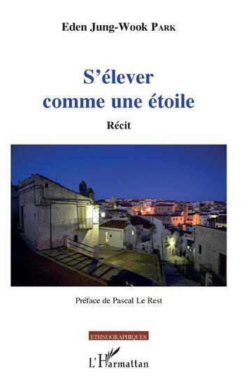 Couverture du livre « S'élever comme une étoile » de Eden Jung-Wook Park aux éditions L'harmattan