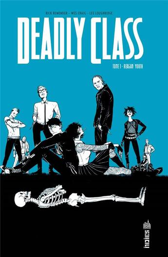 Couverture du livre « Deadly class Tome 1 : génération Reagan » de Rick Remender et Wes Craig aux éditions Urban Comics
