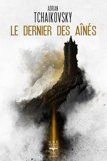 Couverture du livre « Le dernier des aînés » de Adrian Tchaikovsky aux éditions Le Belial