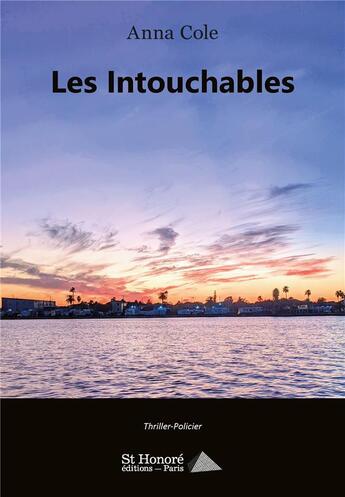 Couverture du livre « Les intouchables » de Cole Anna aux éditions Saint Honore Editions