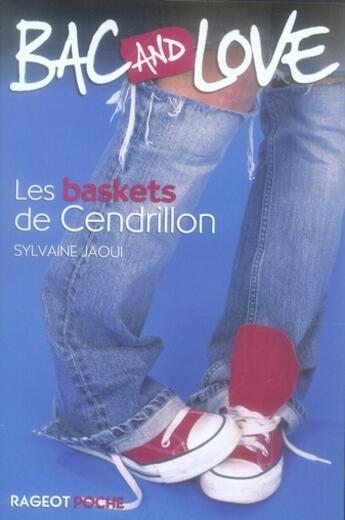 Couverture du livre « Bac and love ; les baskets de Cendrillon » de Jaoui-S aux éditions Rageot