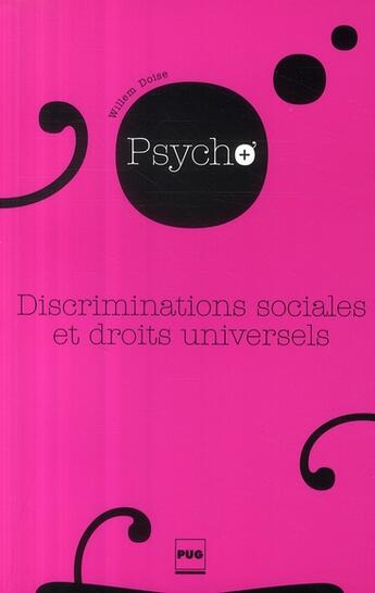 Couverture du livre « Discriminations sociales et droits universels » de Willem Doise aux éditions Pu De Grenoble