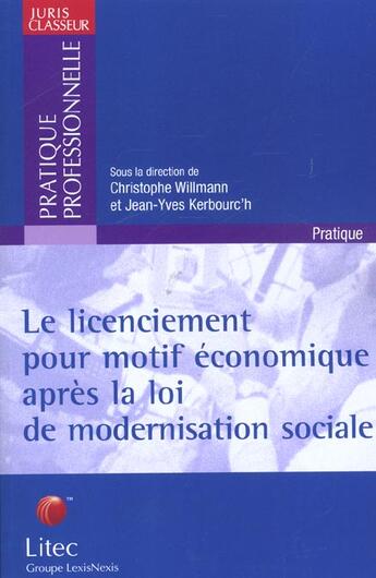 Couverture du livre « Le licenciement pour motif economique apres la loi de la modernisation sociale » de Heas Frank aux éditions Lexisnexis