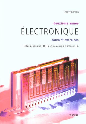 Couverture du livre « Cours Et Exercices D'Electronique T.2 » de Michel Gervais aux éditions Vuibert