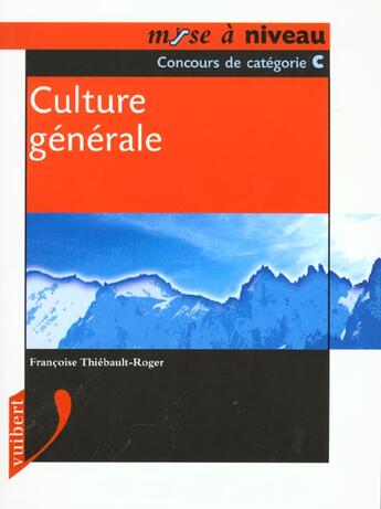 Couverture du livre « Culture Generale » de Thiebault-Roger aux éditions Vuibert