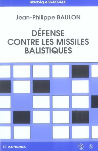 Couverture du livre « Defense Contre Les Missiles Balistiques » de Jean-Philippe Baulon aux éditions Economica