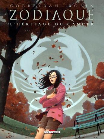 Couverture du livre « Zodiaque Tome 4 ; l'héritage du cancer » de Eric Corbeyran et Alexis Robin et Jean-Jacques Rouger aux éditions Delcourt