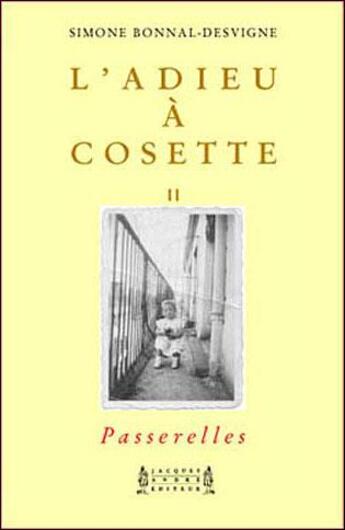 Couverture du livre « L'adieu à Cosette II » de Simone Bonnal aux éditions Jacques Andre