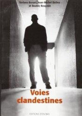 Couverture du livre « Voies clandestines (collectif vaudois de soutien aux sans-papiers) » de  aux éditions D'en Bas