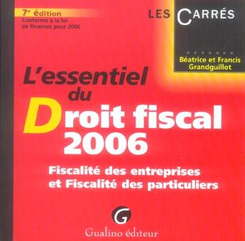 Couverture du livre « L'essentiel du droit fiscal (édition 2006) » de Beatrice Grandguillot aux éditions Gualino