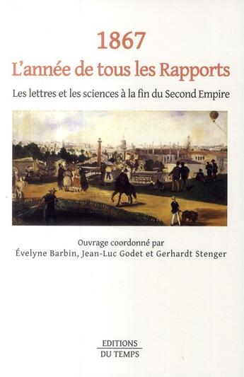 Couverture du livre « 1867, l'année de tous les rapports » de Evelyne Barbin aux éditions Editions Du Temps