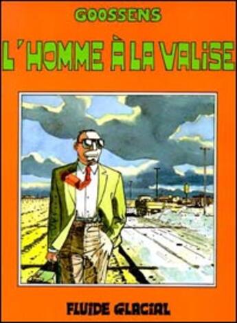 Couverture du livre « L'Homme à la valise » de Daniel Goossens aux éditions Fluide Glacial